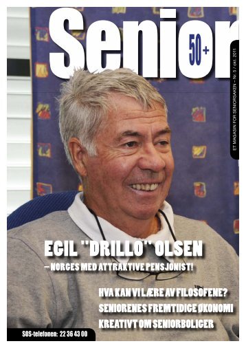 Egil "Drillo" olsEn - Seniorsaken