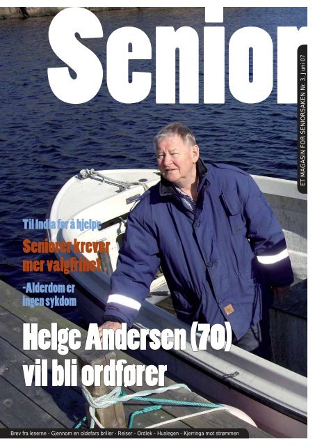 Helge Andersen (70) vil bli ordfÃ¸rer - Seniorsaken