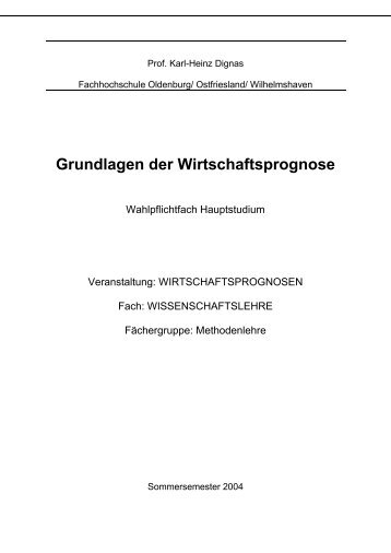 Grundlagen der Wirtschaftsprognose - Karl-Heinz Dignas