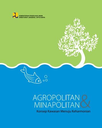 Skema Tata Ruang Kawasan Agro/Minapolitan - Ditjen Cipta Karya