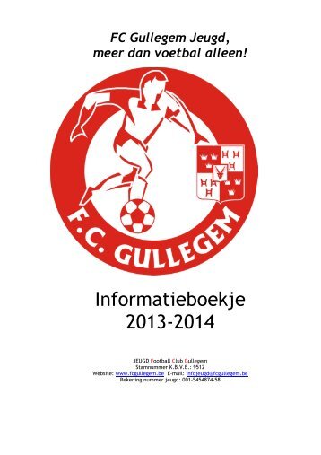 Het informatieboekje kan je hier downloaden en ... - FC Gullegem