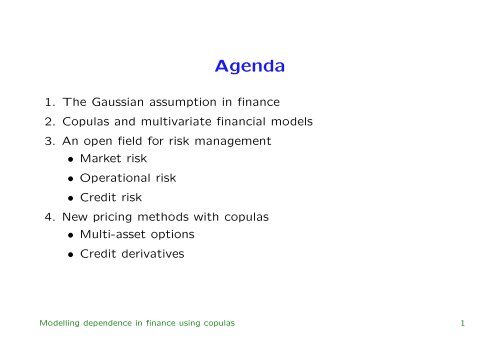 Modelling dependence in finance using copulas - Thierry Roncalli's ...