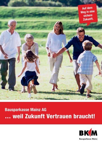 Imagebroschüre zum Download (PDF) - Bausparkasse Mainz AG