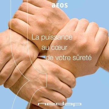 AEOS, la puissance au coeur de votre sûreté - Nedap