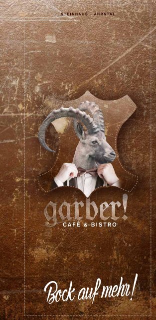 Garber Cafe & Bistro Ahrnthal Steinhaus Südtirol - Bock auf mehr!