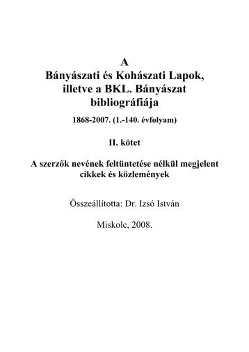 A BÃ¡nyÃ¡szati Ã©s KohÃ¡szati Lapok, illetve a BKL. BÃ¡nyÃ¡szat ...