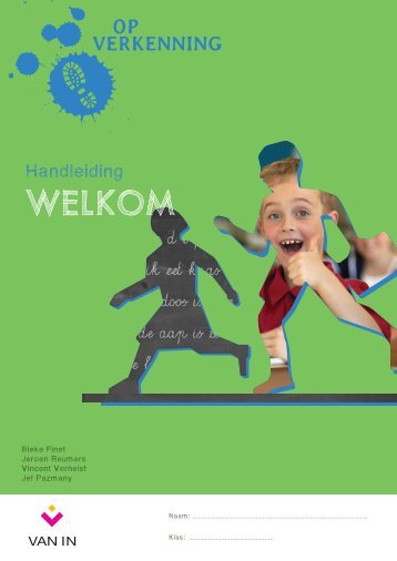 Op verkenning 1 - Thema 'WELKOM' Handleiding voor de leerkracht