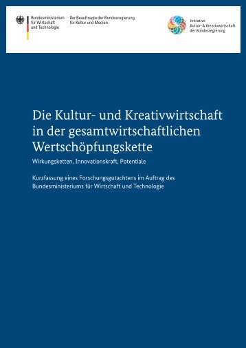 Die Kultur- und Kreativwirtschaft in der gesamtwirtschaftlichen ...