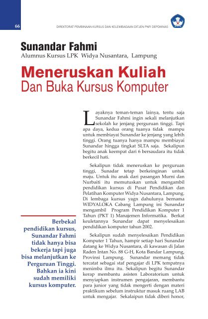 Meneruskan Kuliah Dan Buka Kursus Komputer