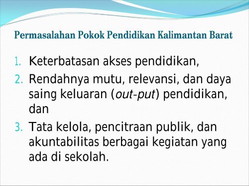 KONDISI PENDIDIKAN DI KALBAR - E-doc