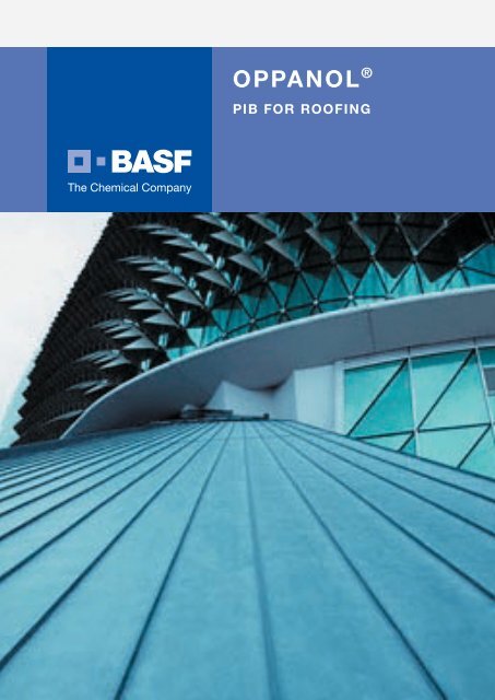 Oppanol® for Roofing Membranes - Performance Chemicals - BASF ...