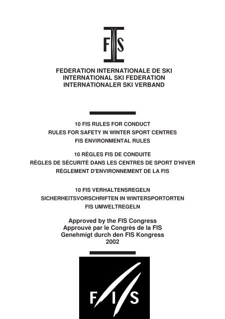 10 FIS Verhaltensregeln, Sicherheitsvorschriften, FIS Umweltregeln