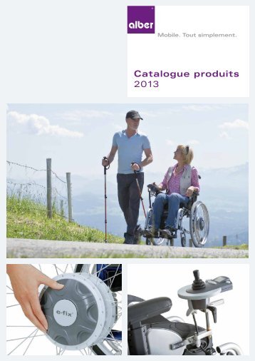 TÃ©lÃ©charger le catalogue Alber en cliquant ici. - Invacare