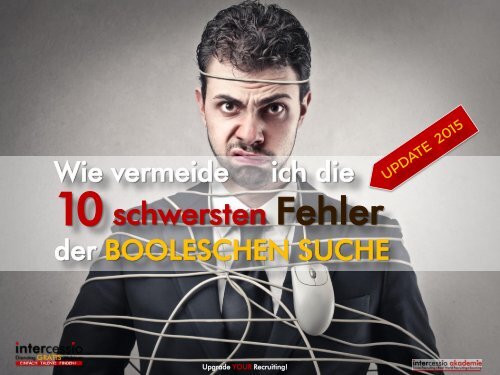 Wie vermeide ich die 10 schwersten Fehler  in der Booleschen Suche?