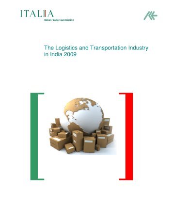 The Logistics and Transportation Industry in India 2009