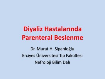 Diyaliz HastalarÄ±nda Parenteral Beslenme