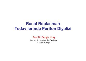 Renal Replasman Tedavilerinde Periton Diyalizi - TÃ¼rk Nefroloji ...
