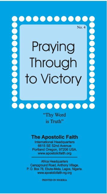 Praying Through to Victory - Apostolic Faith, West & Central Africa