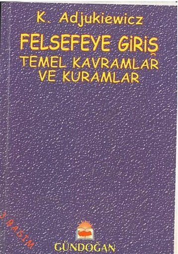 Felsefeye GiriÅ, Temel Kavramlar- K. Adjukiewicz - Felsefe BÃ¶lÃ¼mÃ¼