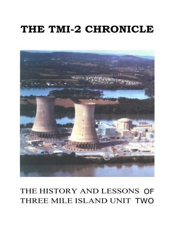 THE TMI-2 CHRONICLE - Three Mile Island