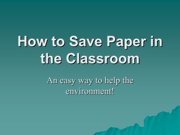 How to Save Paper in the Classroom - San Juan County