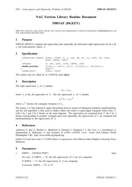 NAG Fortran Library Routine Document F08NAF (DGEEV)