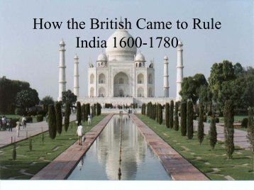 How the British Came to Rule India 1600-1780