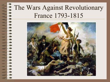 The Wars Against Revolutionary France 1793-1815