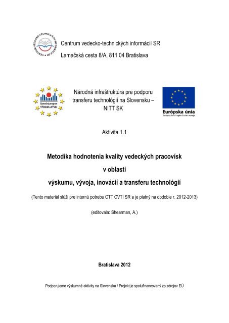 Metodika hodnotenia kvality vedeckých pracovísk v oblasti ... - NITT SK