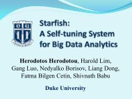 Starfish: A Self-tuning System for Big Data Analytics - Duke University