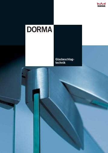 DORMA Glasbeschlag- technik