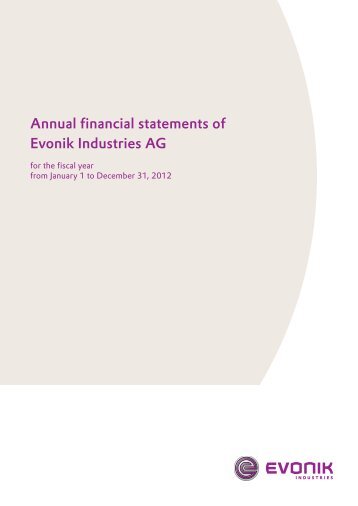 Annual financial statements of Evonik Industries AG for the fiscal ...