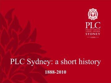 PLC Sydney: a short history - Presbyterian Ladies' College