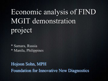 Economic analysis of FIND MGIT demonstration project * Samara ...