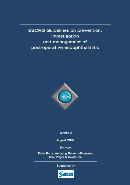 ESCRS Guidelines on prevention, investigation and management of