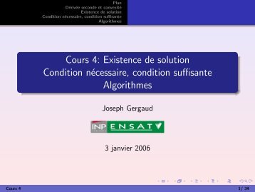 Cours 4: Existence de solution Condition nÃ©cessaire ... - Enseeiht