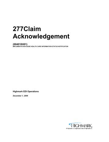 277 Health Care Claim Status Notification - Highmark