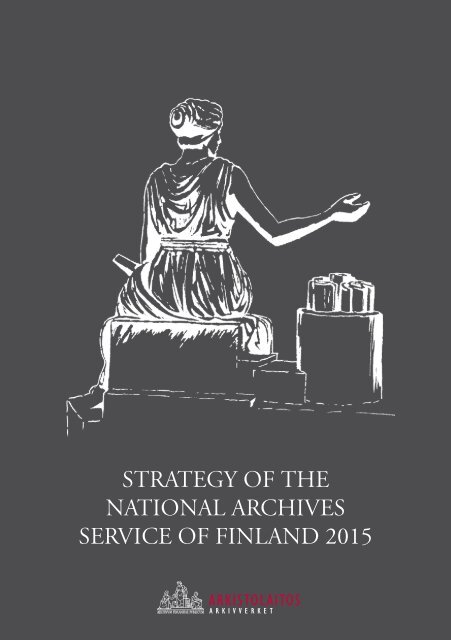 strategy of the national archives service of finland 2015