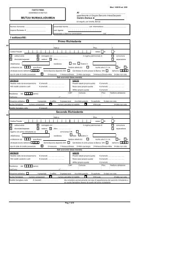 I sottoscritti: MUTUO NONSOLODOMUS Primo Richiedente ...
