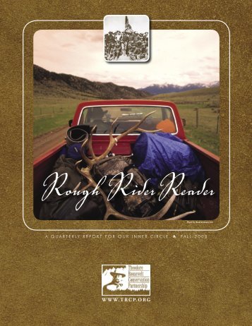 RRR_Summer 2008_8.pdf - Theodore Roosevelt Conservation ...