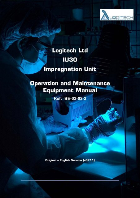 Logitech Ltd IU30 Impregnation Unit Operation and Maintenance ...