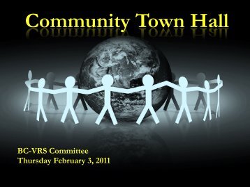 February 3, 2011 Powerpoint presentation - BCVRS Committee