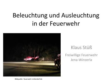 Beleuchtung und Ausleuchtung in der Feuerwehr - Freiwillige ...