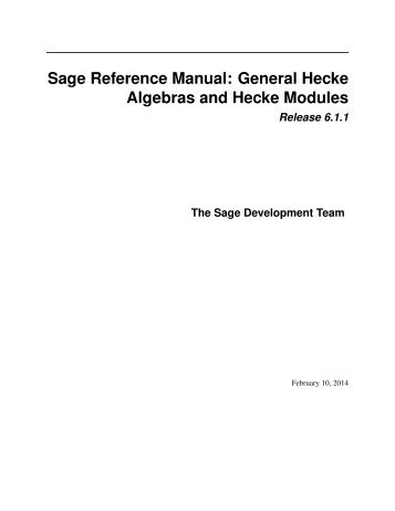 Sage Reference Manual: General Hecke Algebras and ... - Mirrors