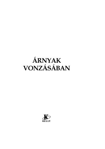 ÃRNYAK VONZÃSÃBAN