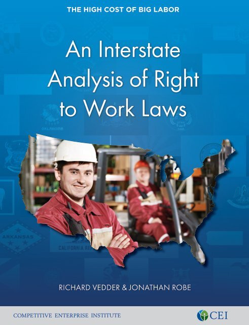 Richard Vedder and Jonathan Robe - An Interstate Analysis of Right to Work Laws