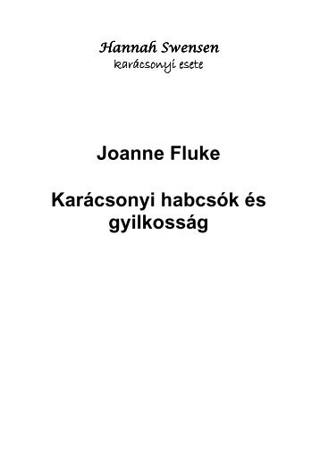 Joanne Fluke - Hannah Swensen 6 Karacsonyi habcsok es gyilkossag