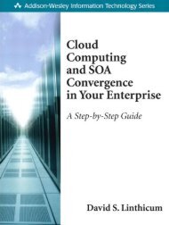 Cloud Computing and SOA Convergence in Your Enterprise: A Step ...