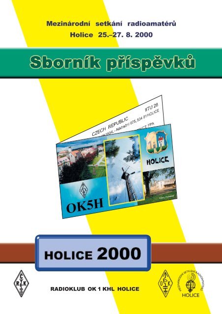 MezinÃ¡rodnÃ setkÃ¡nÃ radioamatÃ©rÅ¯ Holice 25.â€“27. 8.