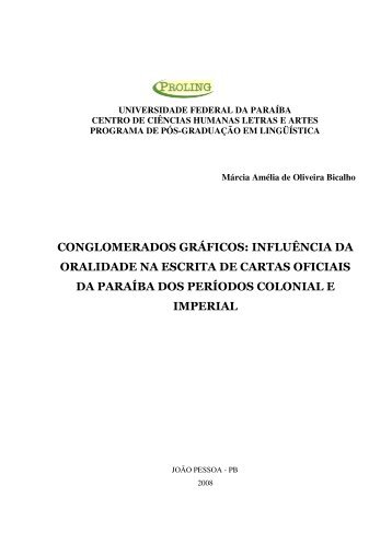 conglomerados grÃ¡ficos: influÃªncia da oralidade na escrita de cartas ...